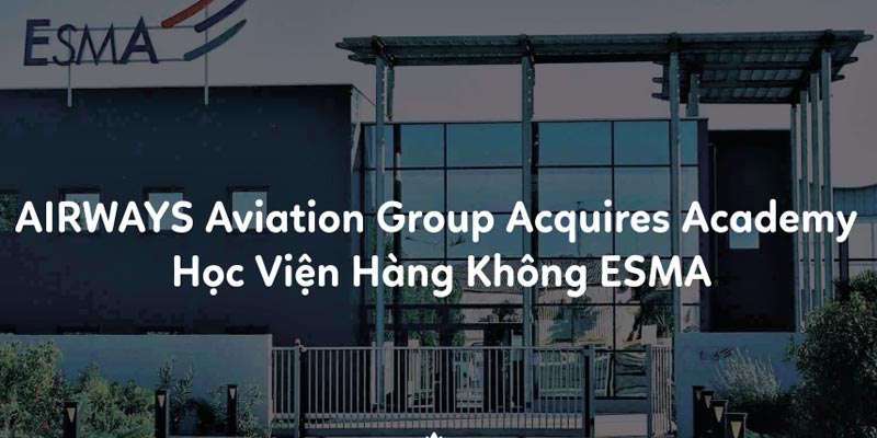 Giới Thiệu Về Học Viện Hàng Không Airways Aviation Academy – ESMA